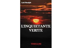 L'inquiétante vérité (French Edition)