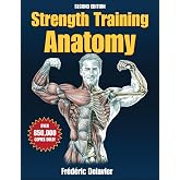 Strength Training Anatomy - 2nd Edition