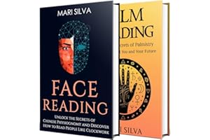 Face and Palm Reading: How to Read People Using Chinese Physiognomy and Palmistry (Eastern Spirituality Teachings)