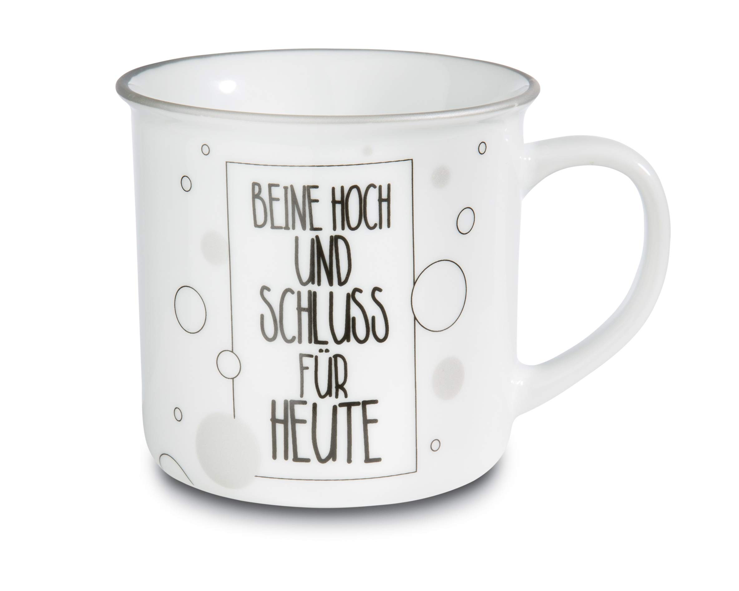 NICI 45033 Mug with German Text Beinhoch und Schluss für Heute, Porcelain