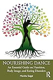 Nourishing Dance: An Essential Guide on
