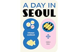 A Day in Seoul: A Korean cookbook