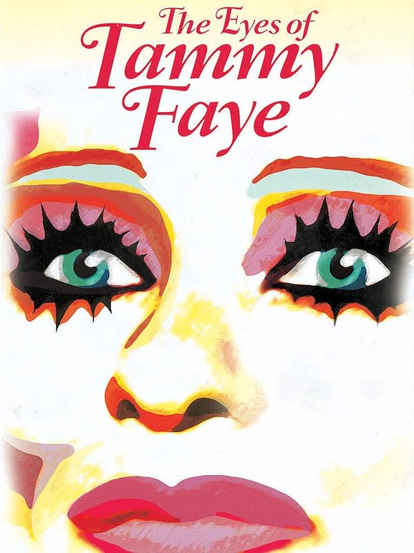 Watch The Eyes of Tammy Faye | Prime Video