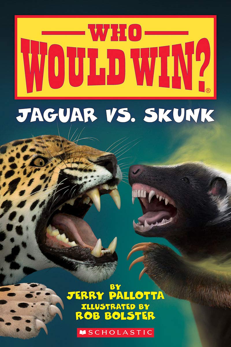 Amazon Com Jaguar Vs Skunk Who Would Win 18 9780545946087 Pallotta Jerry Bolster Rob Books