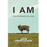 I Am: The Statements of Jesus