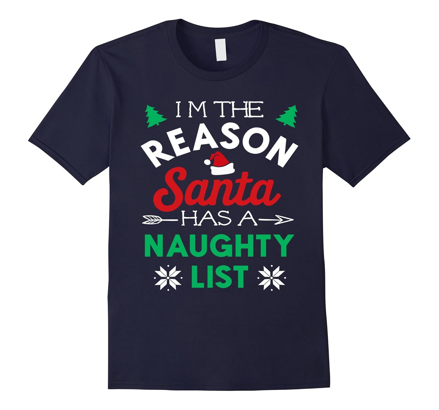 I'm the Reason Santa has a Naughty List X-mas Baby T shirt-Rose