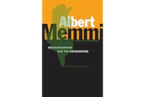 Decolonization and the Decolonized