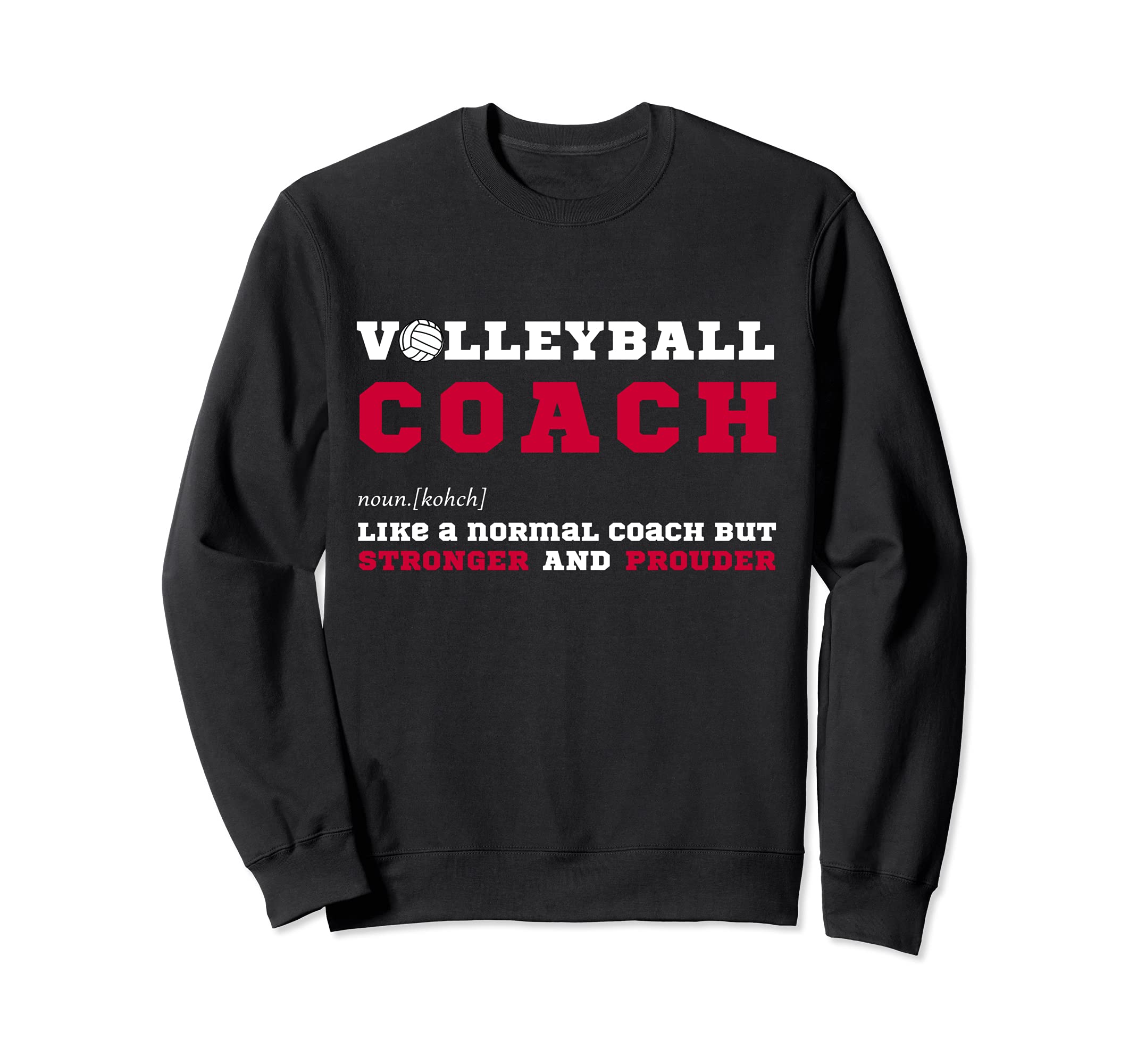 Volleyball Coach Fun Sport Coaching Definition Sweatshirt