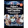 Zoltan’s Vision, Perception, and Cognition: Evaluation and Treatment of the Adult with Acquired Brain Injury