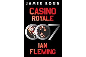 Casino Royale: The First Legendary James Bond Novel