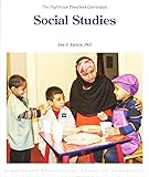 Social Studies: The Highscope Preschool Curriculum