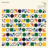 Music For 18 Musicians Steve Reich