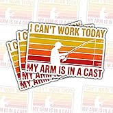 3 Pcs Funny Fishing Sticker Pack, I Can’t Work Today My Arm is in a Cast Vinyl Decals, Waterproof Retro Sunset Fisherman Humor Stickers for Tackle Box, Cooler, Car, Laptop, Water Bottle (3 inch)