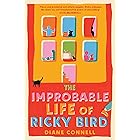 The Improbable Life of Ricky Bird