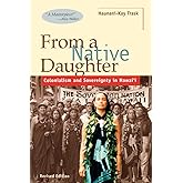 From a Native Daughter: Colonialism and Sovereignty in Hawaii (Revised Edition) (Latitude 20 Books (Paperback))