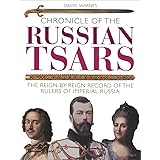 Chronicle of the Russian Tsars (The Chronicles Series)