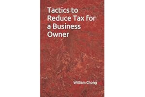 Tactics to Reduce Tax for a Business Owner
