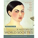 A History of World Societies, Concise, Volume 2