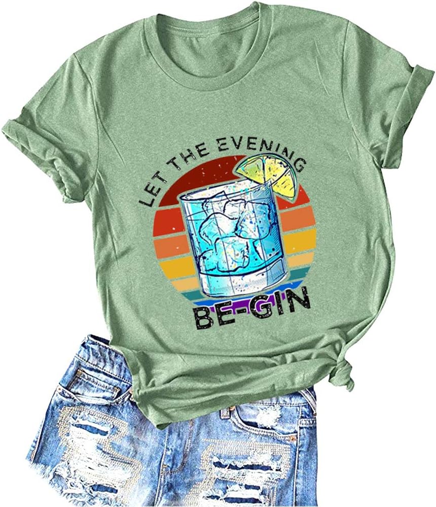 YourTops Women Let The Evening Be-Gin T-Shirt Graphic Shirt