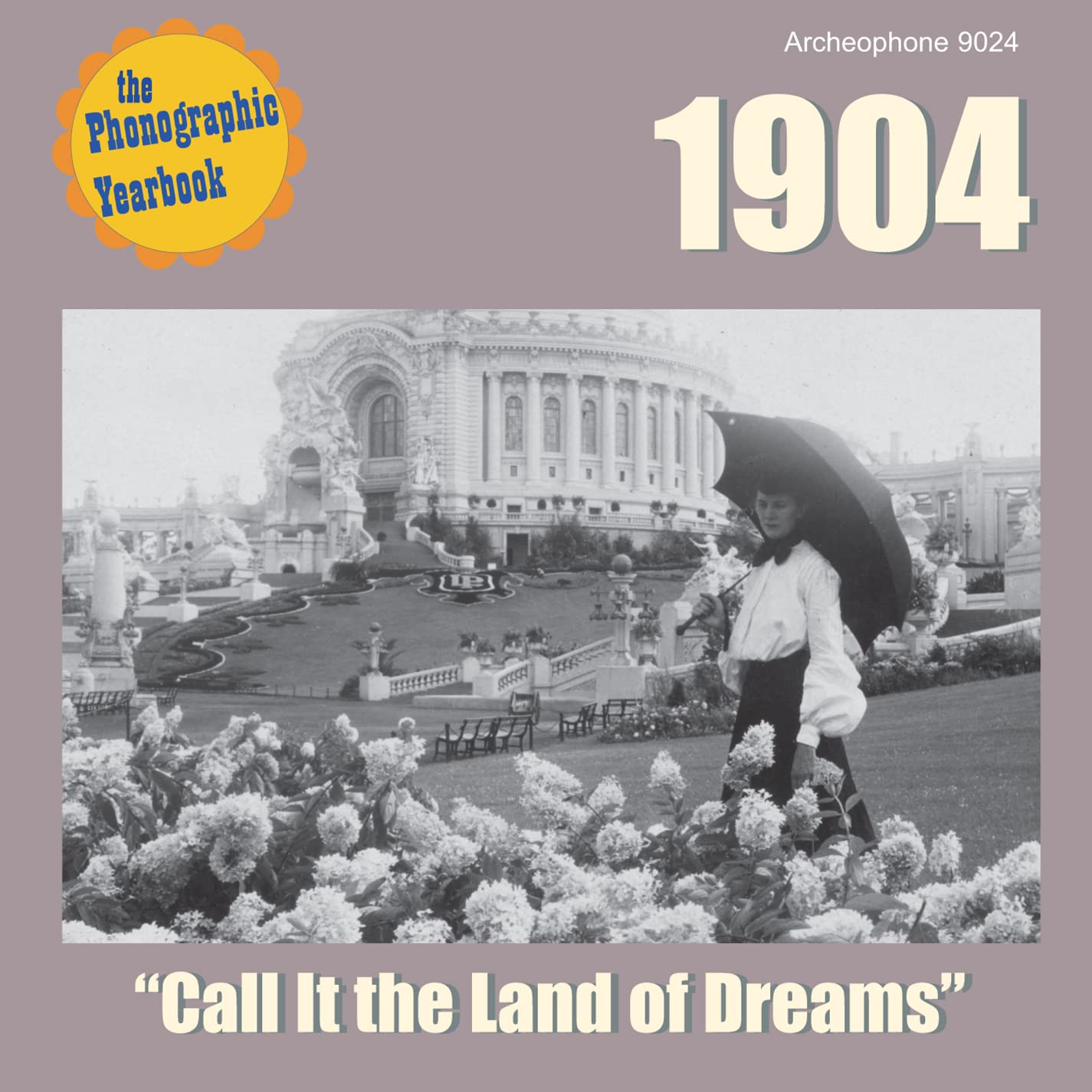 Photo 1 of 1904: Call It The Land Of Dreams / VARIOUS