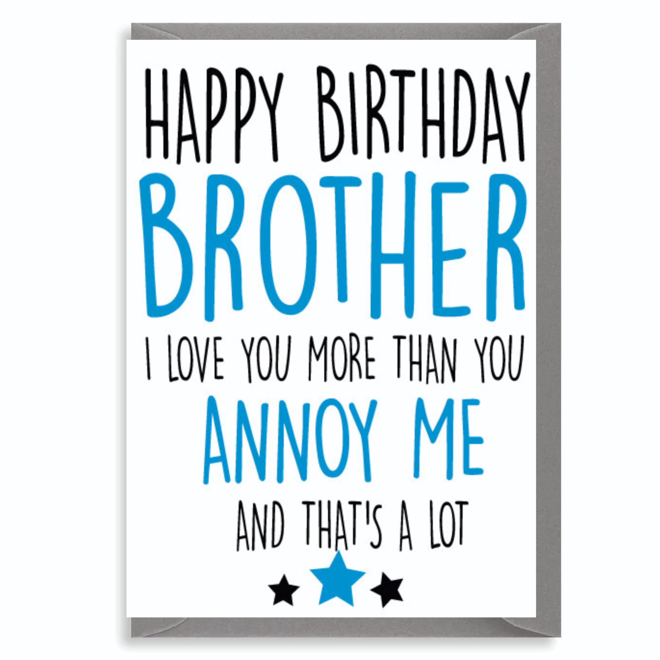 Cheeky Chops Cards Funny Birthday Card - Brother Annoy me C209,