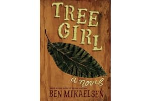 Tree Girl: A Young Adult Novel About a Guatemalan Refugee Searching for Her Sister and Hope