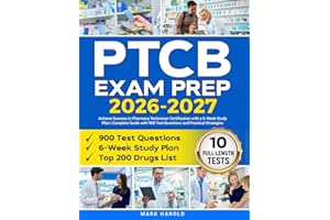 PTCB Exam Prep: Achieve Success in Pharmacy Technician Certification with a 6-Week Study Plan | Complete Guide with 900 Test Questions and Practical Strategies