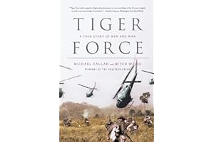 Tiger Force: A True Story of Men and War
