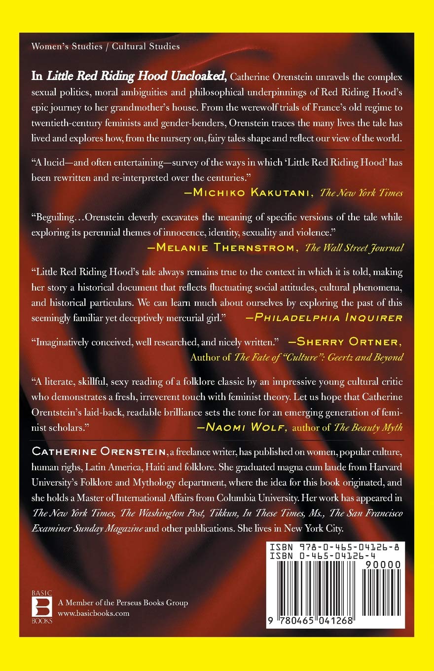Little Red Riding Hood Uncloaked Sex Morality And The Evolution Of A Fairy Tale Amazon De Orenstein Catherine Fremdsprachige Bucher