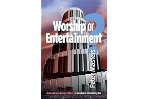 Worship or Entertainment?