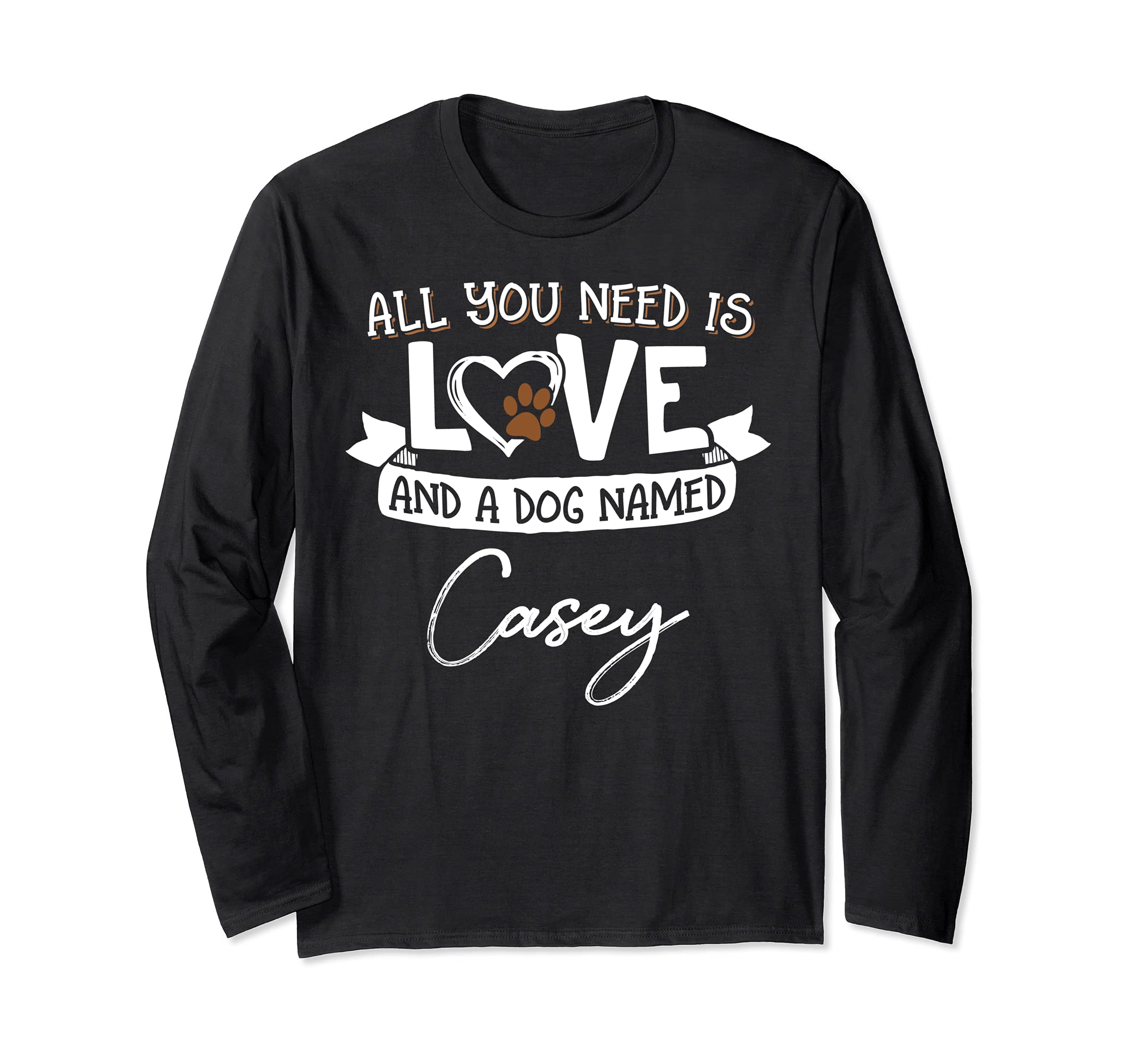 Cute Dog Named Casey Design for Women and Men Long Sleeve T-Shirt