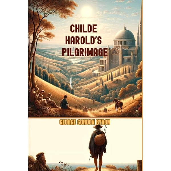 Childe Harold's Pilgrimage: Byron, Lord, Hernandez, Guillermo