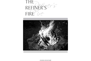 The Refiner's Fire