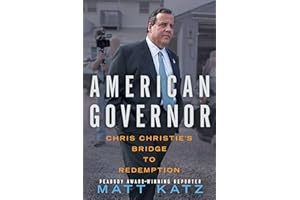 American Governor: Chris Christie's Bridge to Redemption