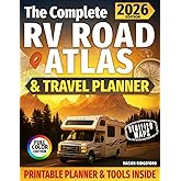 The Complete RV Road Atlas & Travel Planner: Verified Maps, Scenic Routes & Smart Planning Tools for Safer, Smoother Adventures Without GPS Failures or Stressful Guesswork