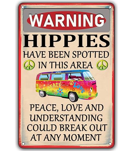 Warning Hippies Have Been Spotted In This Area Peace Love And Understanding Funny Decorative Wooden Front Porch Door Sign
