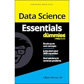 Data Science Essentials For Dummies (For Dummies (Computer/Tech))