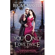 Dukes Are Forever (London Steampunk: The Blue Blood Conspiracy ...