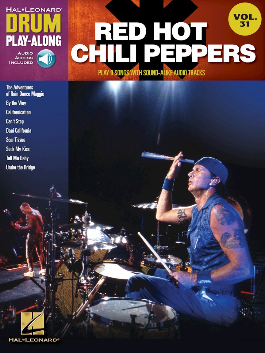 Drum Play-Along Volume 31: Red Hot Chili Peppers (Hal Leonard Drum Play-Along) (Includes Online Access Code)