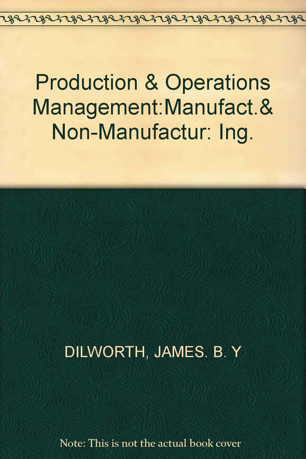Production And Operations Management Manufacturing And Non - 