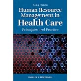Human Resource Management in Health Care: .