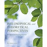 Philosophical and Theoretical Perspectives for Advanced Nursing Practice (Cody, Philosophical and Theoretical Perspectives fo