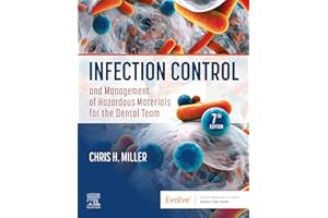 Infection Control and Management of Hazardous Materials for the Dental Team - E-Book