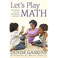 Let's Play Math: How Families Can Learn Math Together and Enjoy It