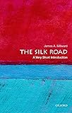 The Silk Road: A Very Short Introduction (Very Short Introductions)