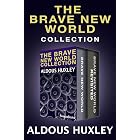 The Brave New World Collection: Brave New World and Brave New World Revisited