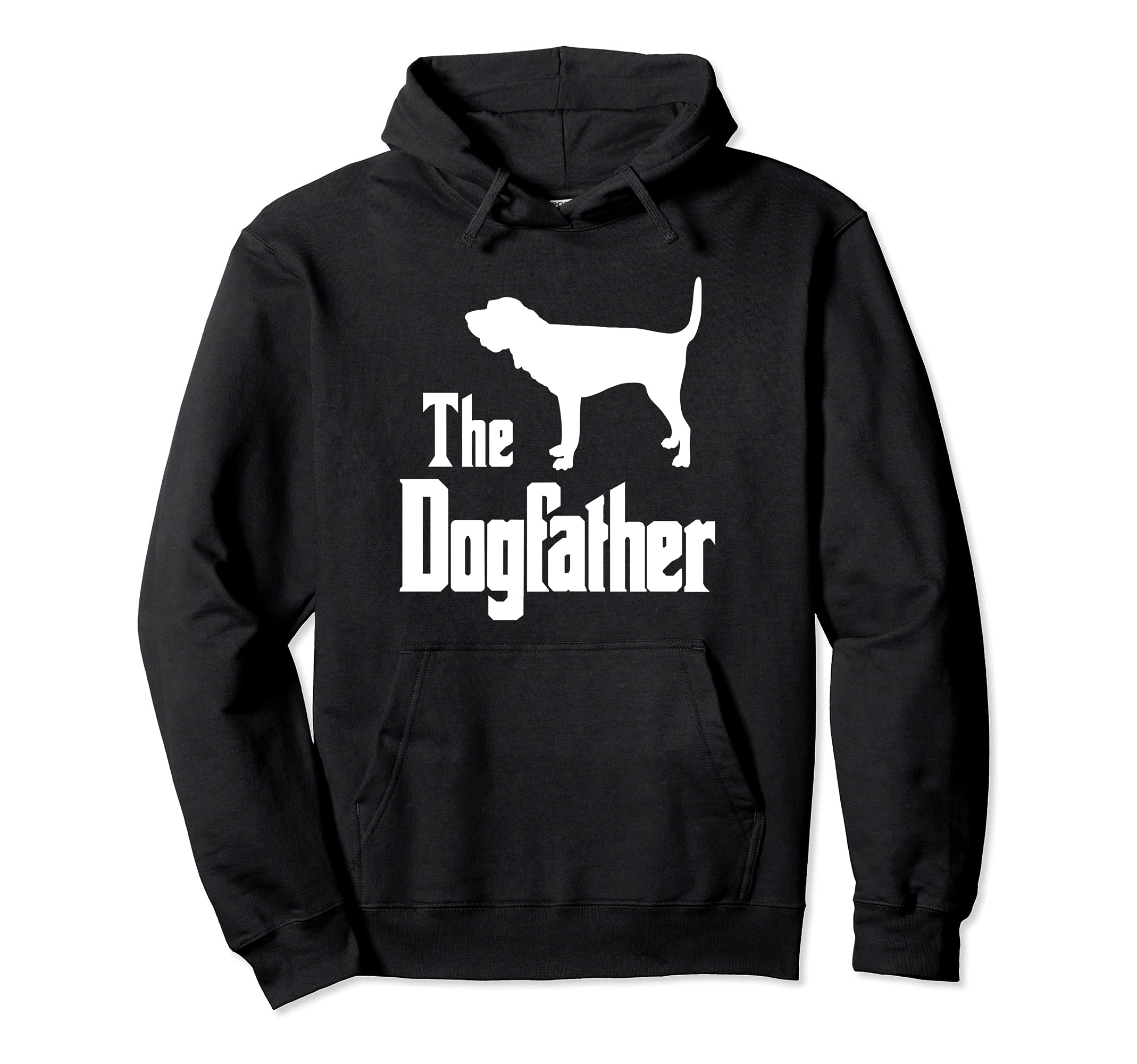 The Dogfather - funny dog gift, funny Bloodhound Pullover Hoodie