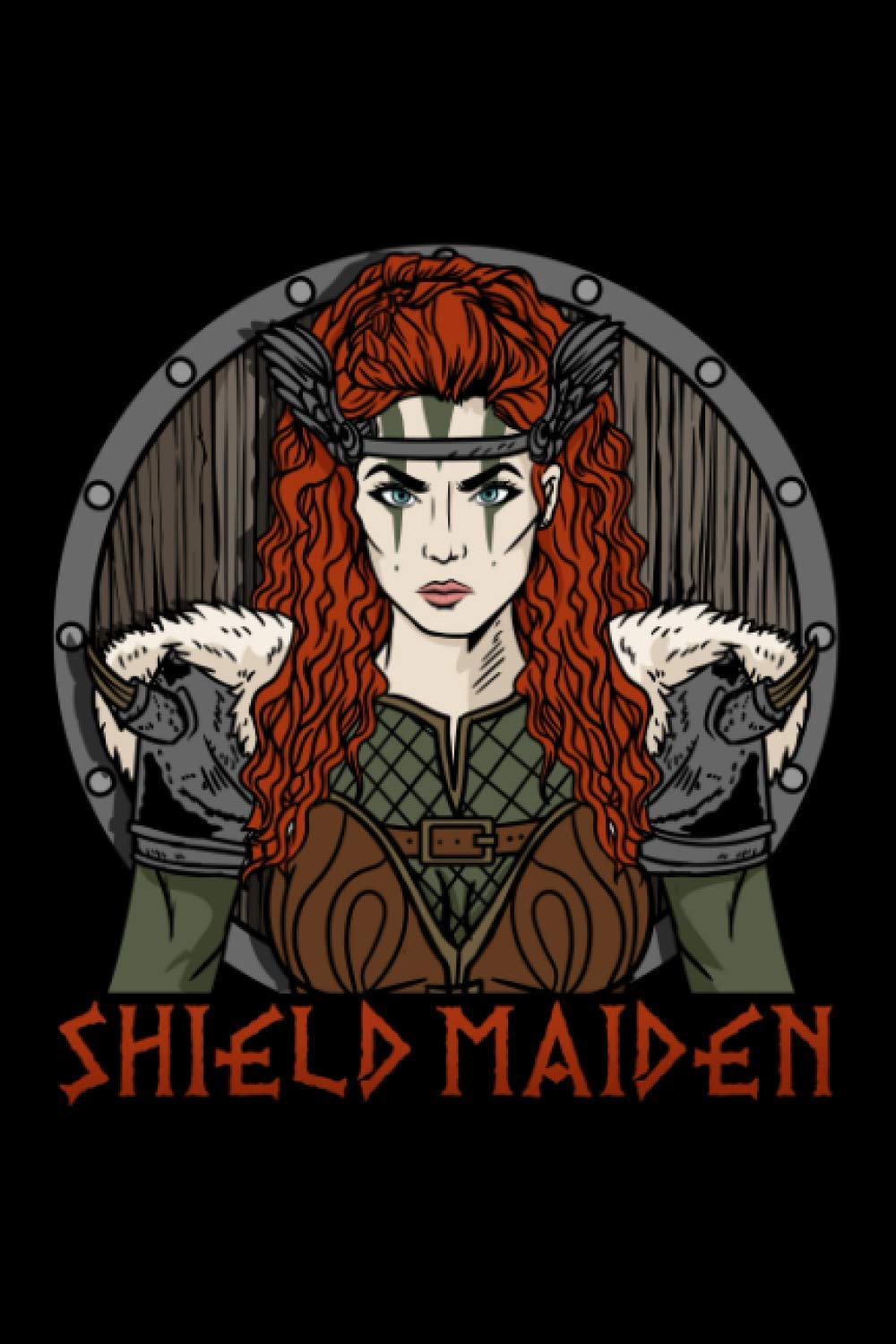 Shield Maiden: 6x9 Wiking Notebook, Sketchbook, Sketchpad, Ruled, 120 Pages