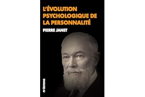 L’évolution psychologique de la personnalité: Premium Ebook (French Edition)