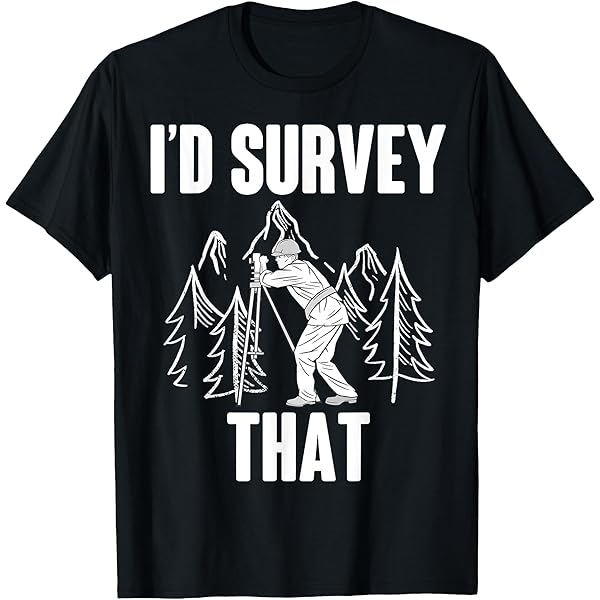 Amazon.com: I'm a Surveyor Because Engineers Need Heroes Too